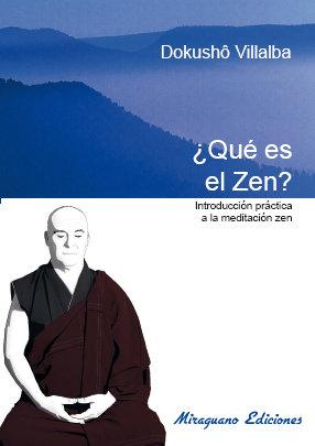 Vorderes Coverbild Qué es el zen : introducción práctica a la meditación zen