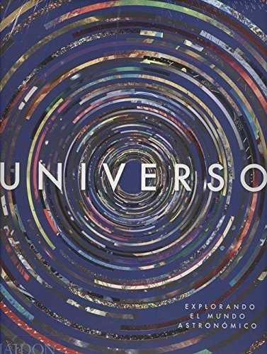 Vorderes Coverbild Universo: Explorando El Cosmos (Universe: Exploring the Astronomical World) (Spanish Edition)