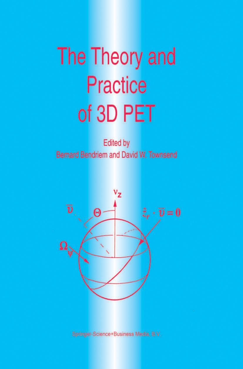 Vorderes Coverbild The Theory and Practice of 3D PET