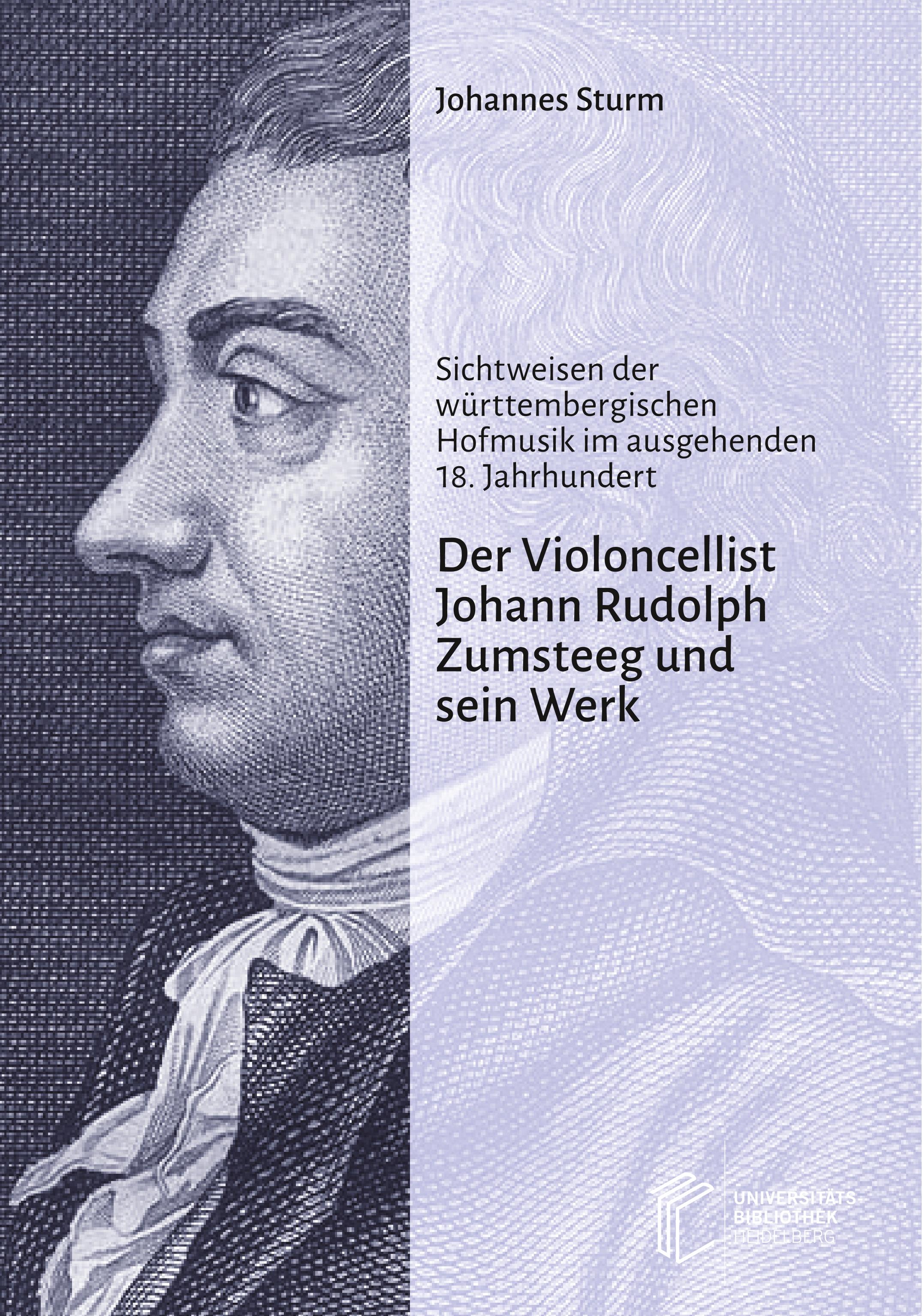 Vorderes Coverbild Der Violoncellist Johann Rudolph Zumsteeg und sein Werk