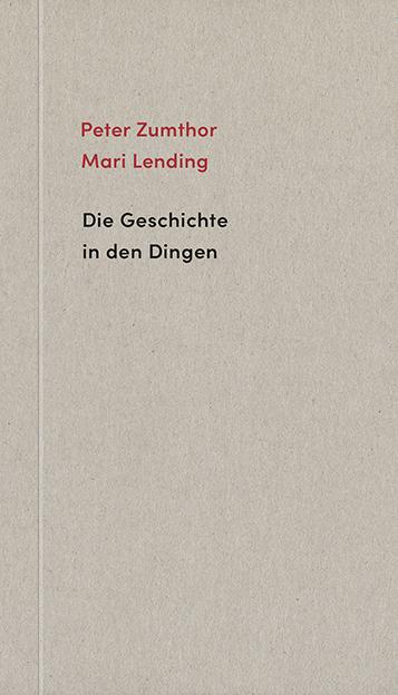 Vorderes Coverbild Die Geschichte in den Dingen