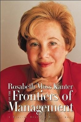 Vorderes Coverbild Rosabeth Moss Kanter on the Frontiers of Management