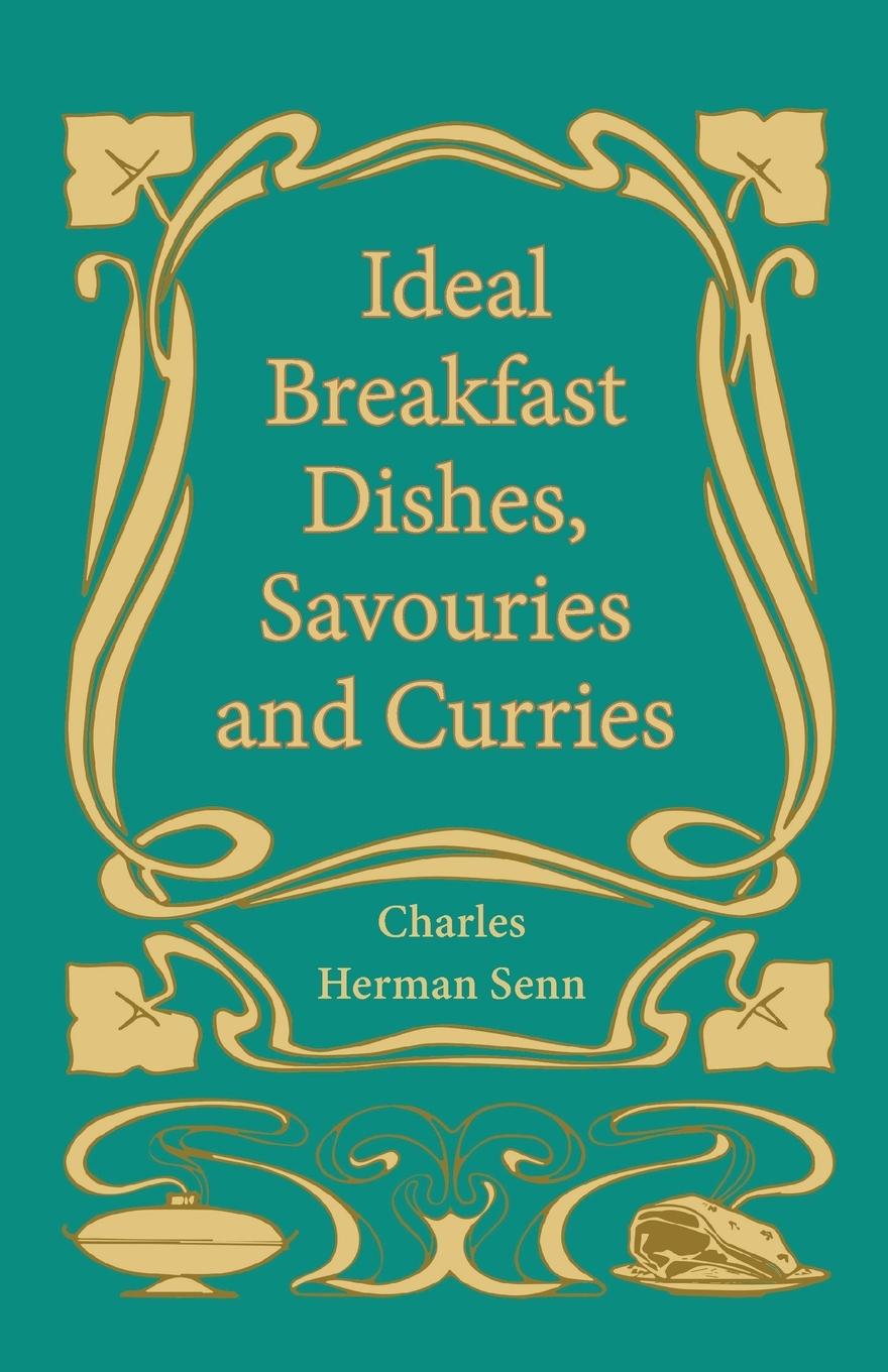 Vorderes Coverbild Ideal Breakfast Dishes, Savouries and Curries