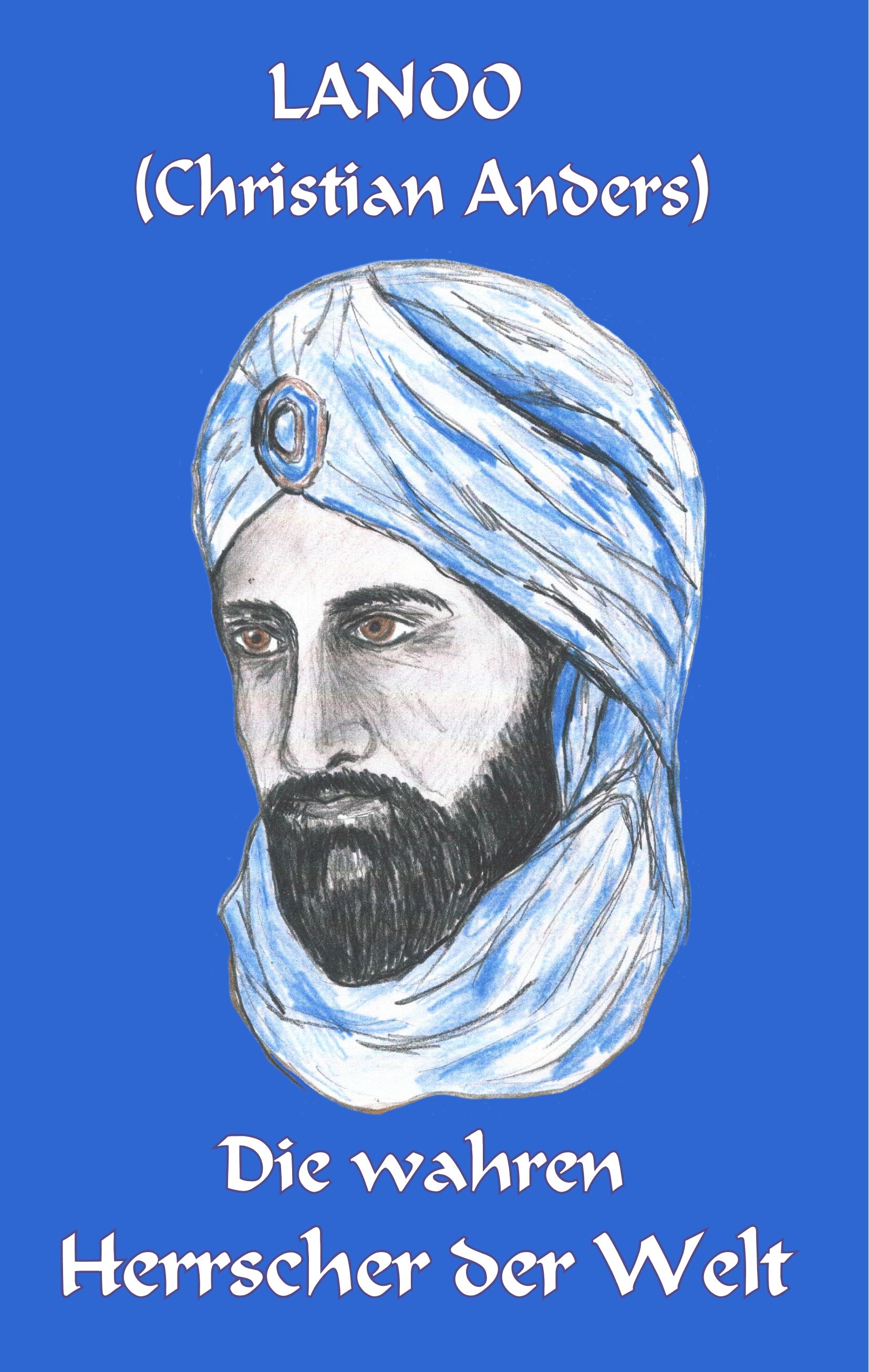 Vorderes Coverbild Die wahren Herrscher der Welt