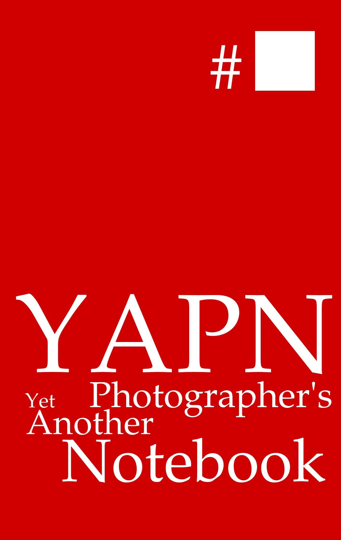 Vorderes Coverbild YAPN - Yet Another Photographer's Notebook