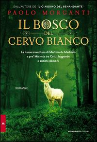 Vorderes Coverbild Il bosco del cervo bianco