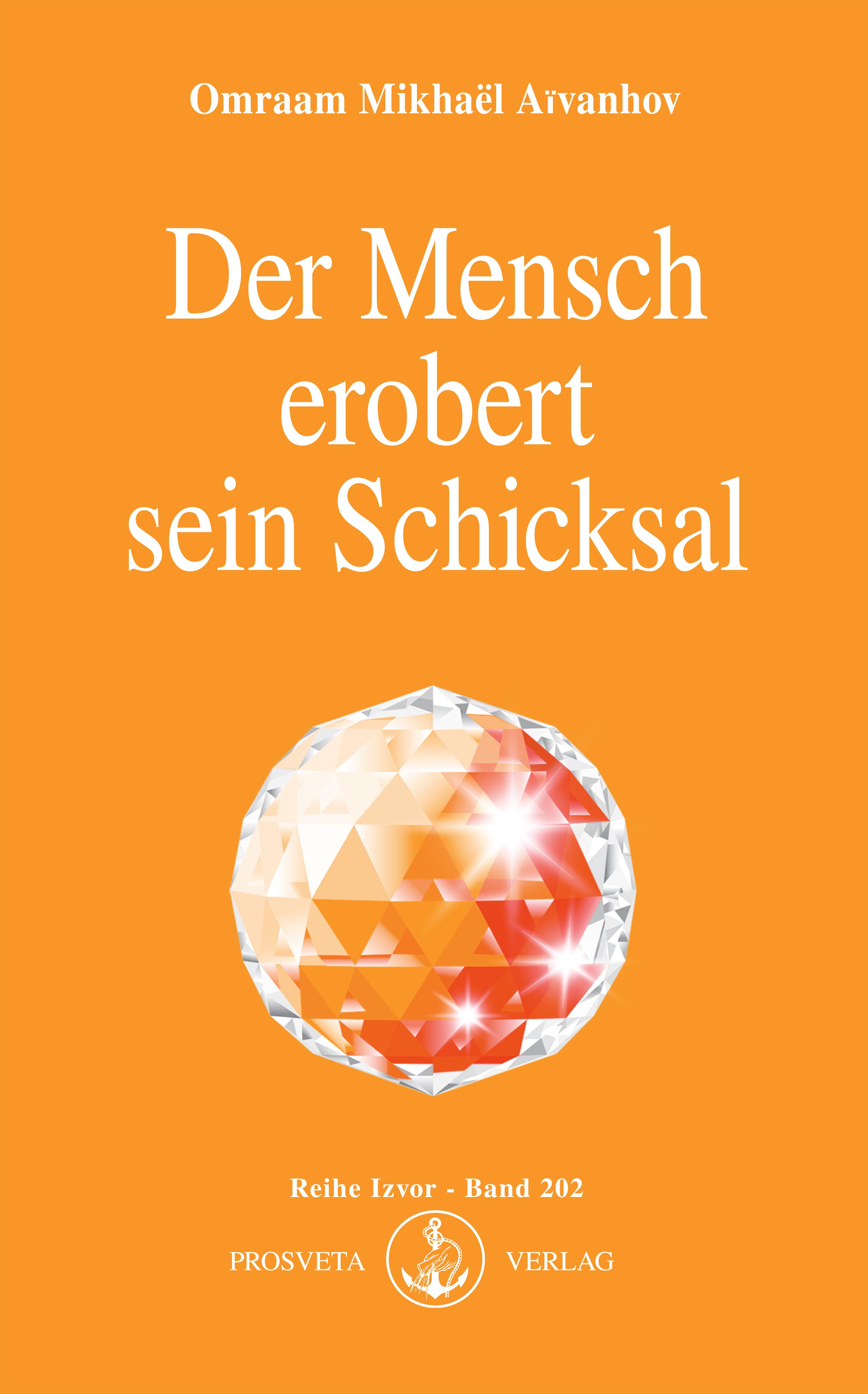 Vorderes Coverbild Der Mensch erobert sein Schicksal