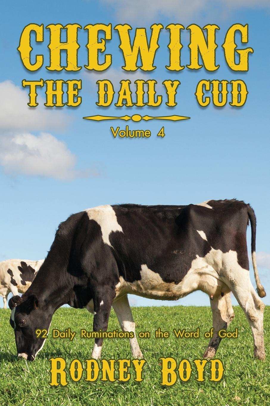 Vorderes Coverbild Chewing the Daily Cud, Volume 4
