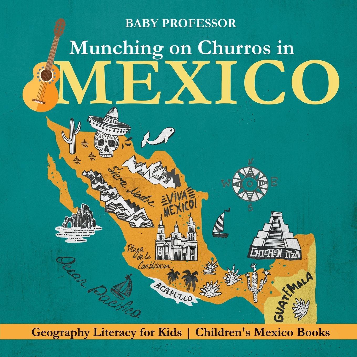 Vorderes Coverbild Munching on Churros in Mexico - Geography Literacy for Kids | Children's Mexico Books