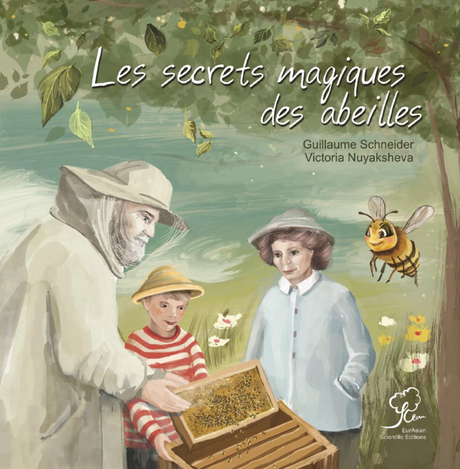 Vorderes Coverbild Les secrets magiques des abeilles