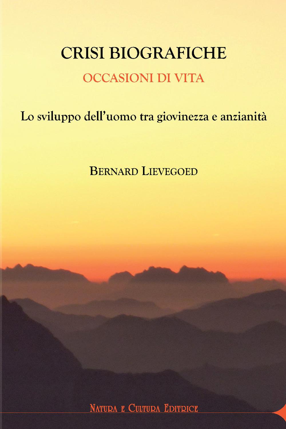 Vorderes Coverbild Crisi biografiche. Occasioni di vita. Lo sviluppo dell'uomo tra giovinezza e anzianità