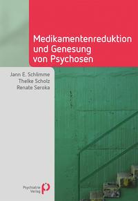 Vorderes Coverbild Medikamentenreduktion und Genesung von Psychosen