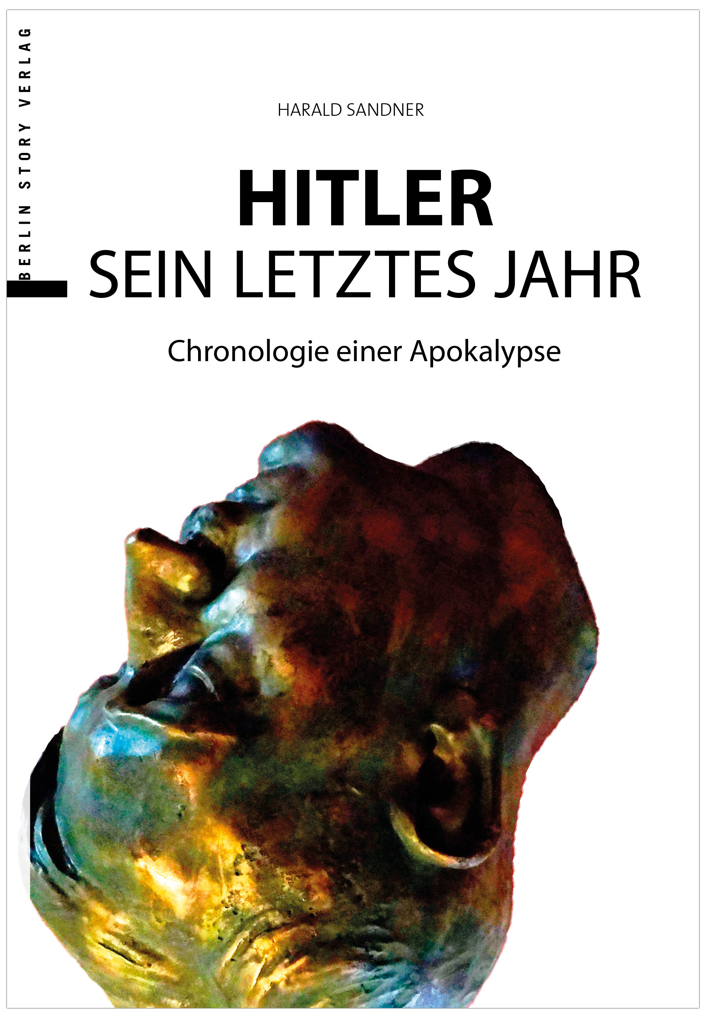 Vorderes Coverbild Hitler - Das letzte Jahr