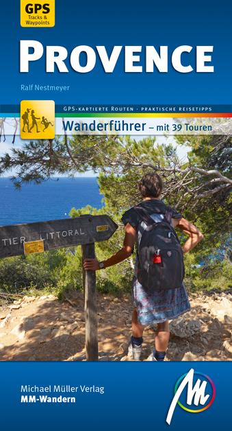 Vorderes Coverbild Provence MM-Wandern Wanderführer Michael Müller Verlag