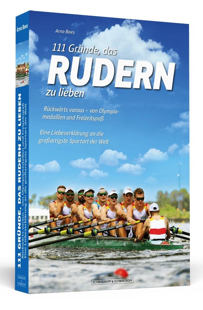 Vorderes Coverbild 111 Gründe, das Rudern zu lieben