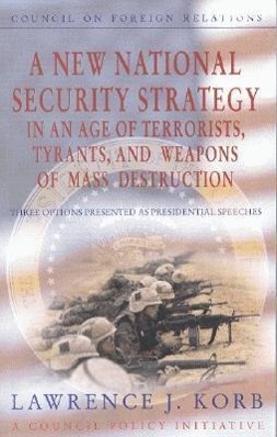 Vorderes Coverbild A New National Security Strategy in an Age of Terrorists, Tyrants, and Weapons of Mass Destruction