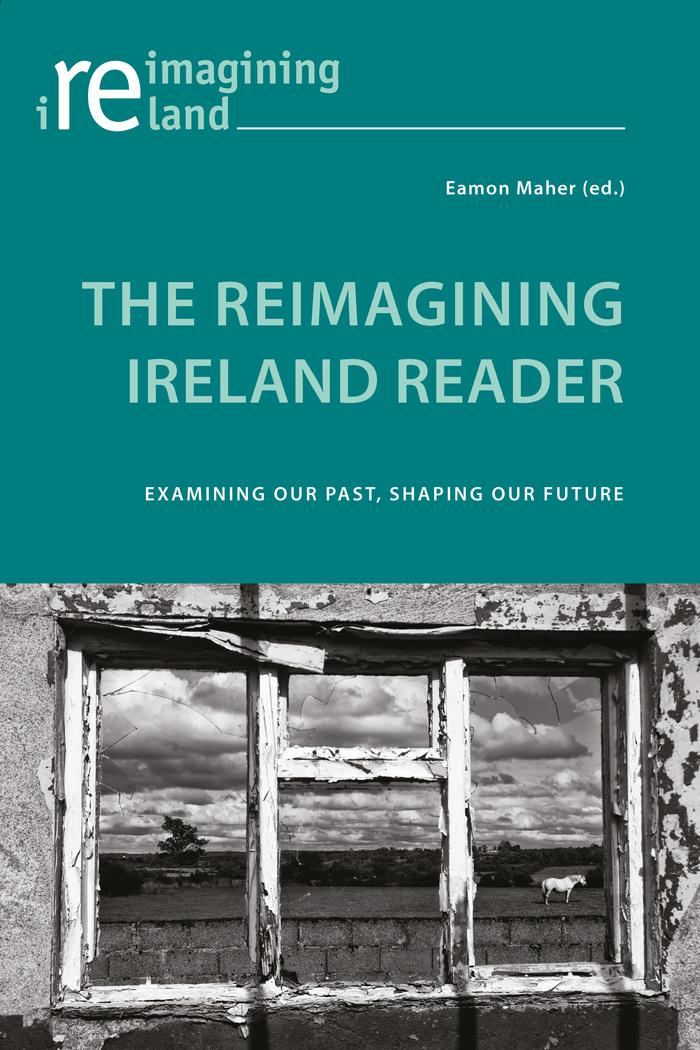 Vorderes Coverbild The Reimagining Ireland Reader