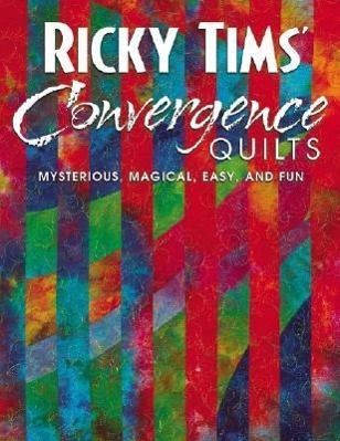 Vorderes Coverbild Ricky Tims Convergence Quilts