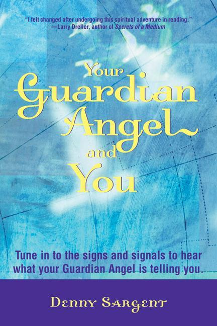 Vorderes Coverbild Your Guardian Angel and You