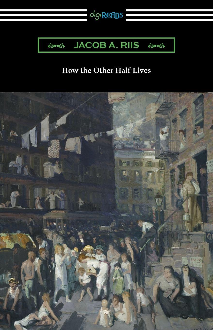 Vorderes Coverbild How the Other Half Lives (Studies Among the Tenements of New York)