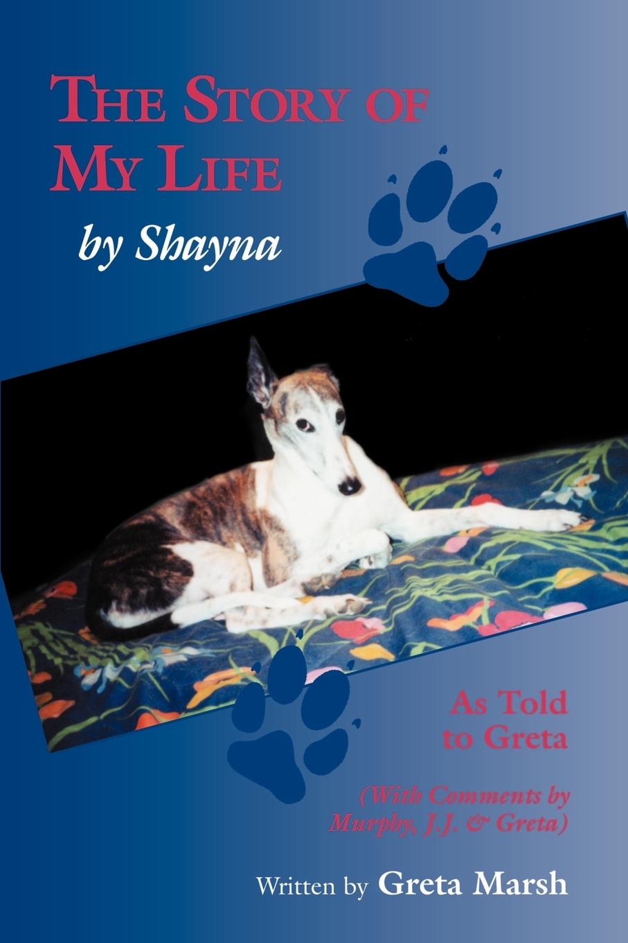 Vorderes Coverbild The Story of My Life - By Shayna