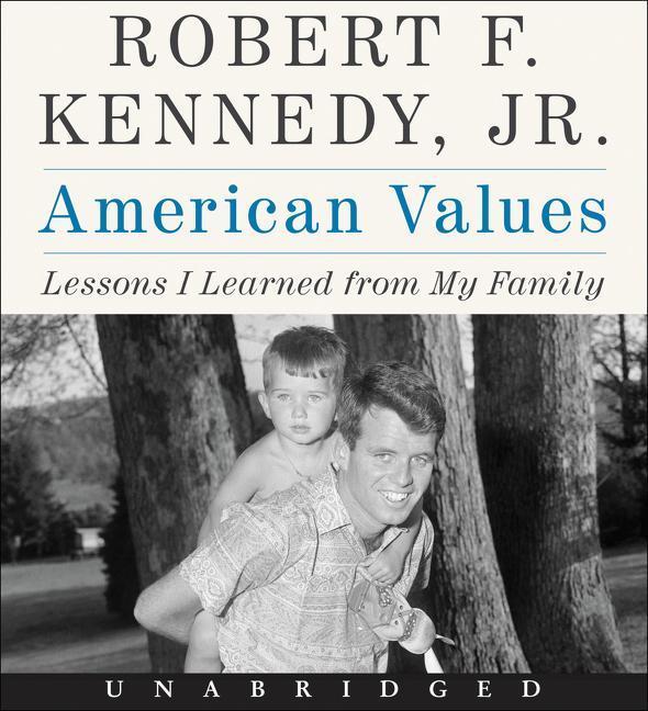 Vorderes Coverbild American Values CD: Lessons I Learned from My Family