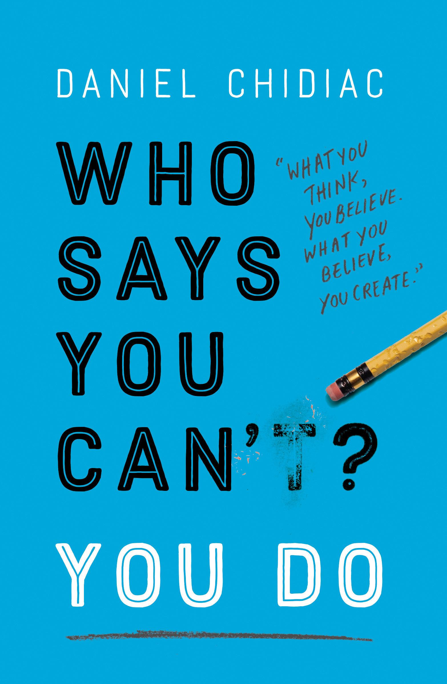 Vorderes Coverbild Who Says You Can't? You Do