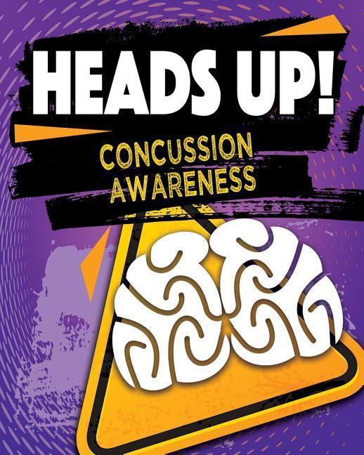 Vorderes Coverbild Heads Up! Concussion Awareness