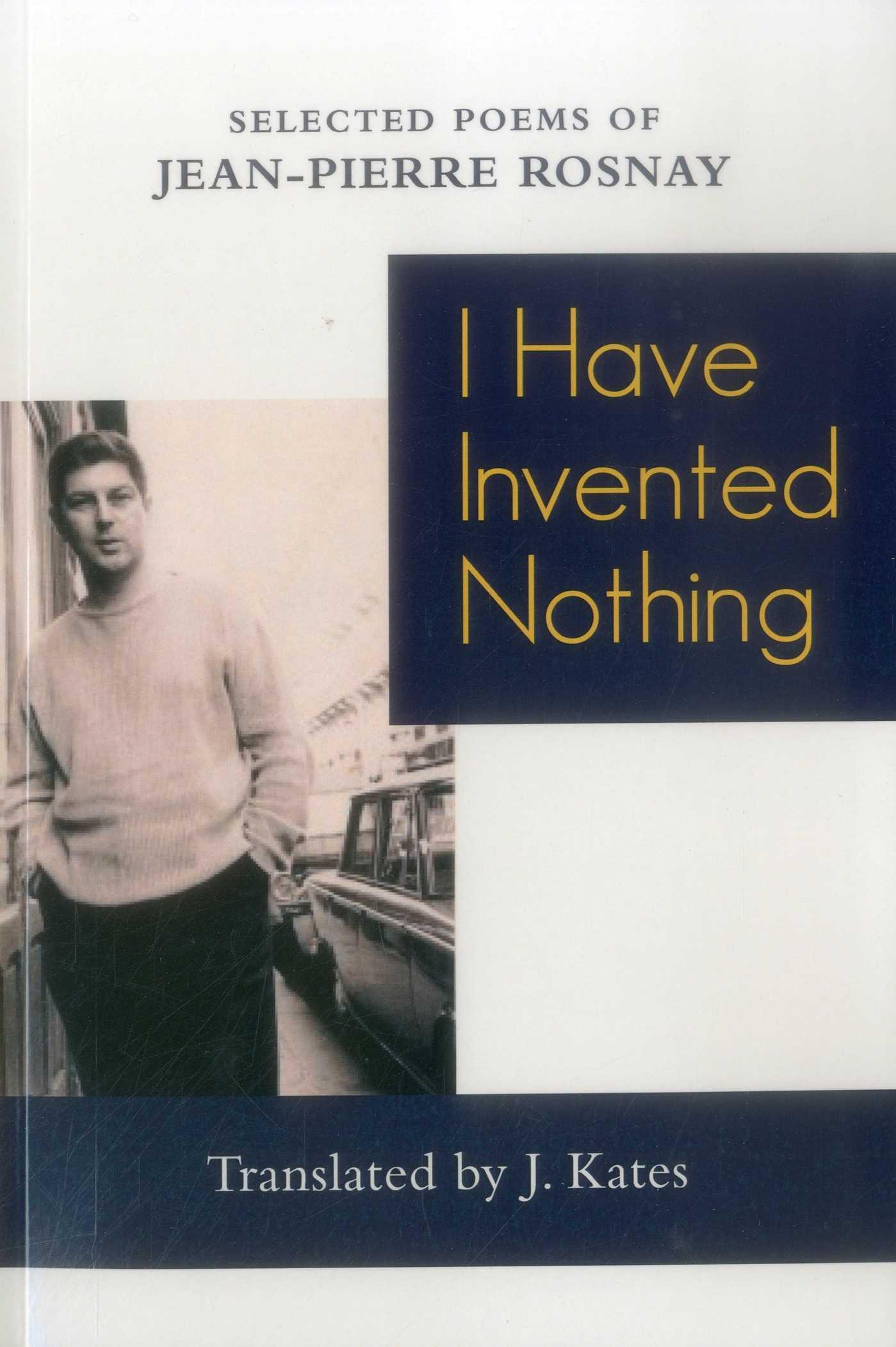 Vorderes Coverbild I Have Invented Nothing