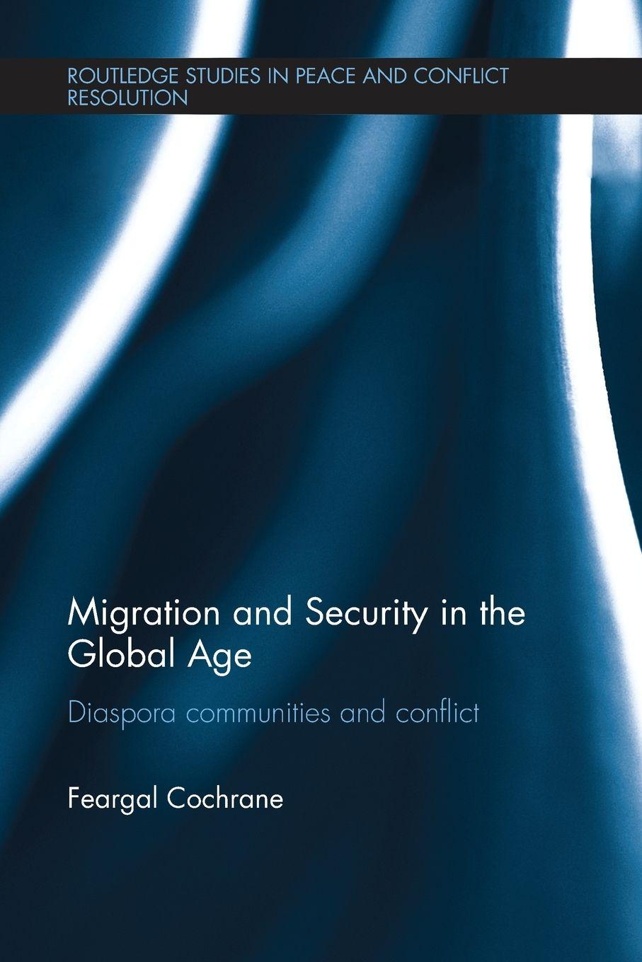 Vorderes Coverbild Migration and Security in the Global Age