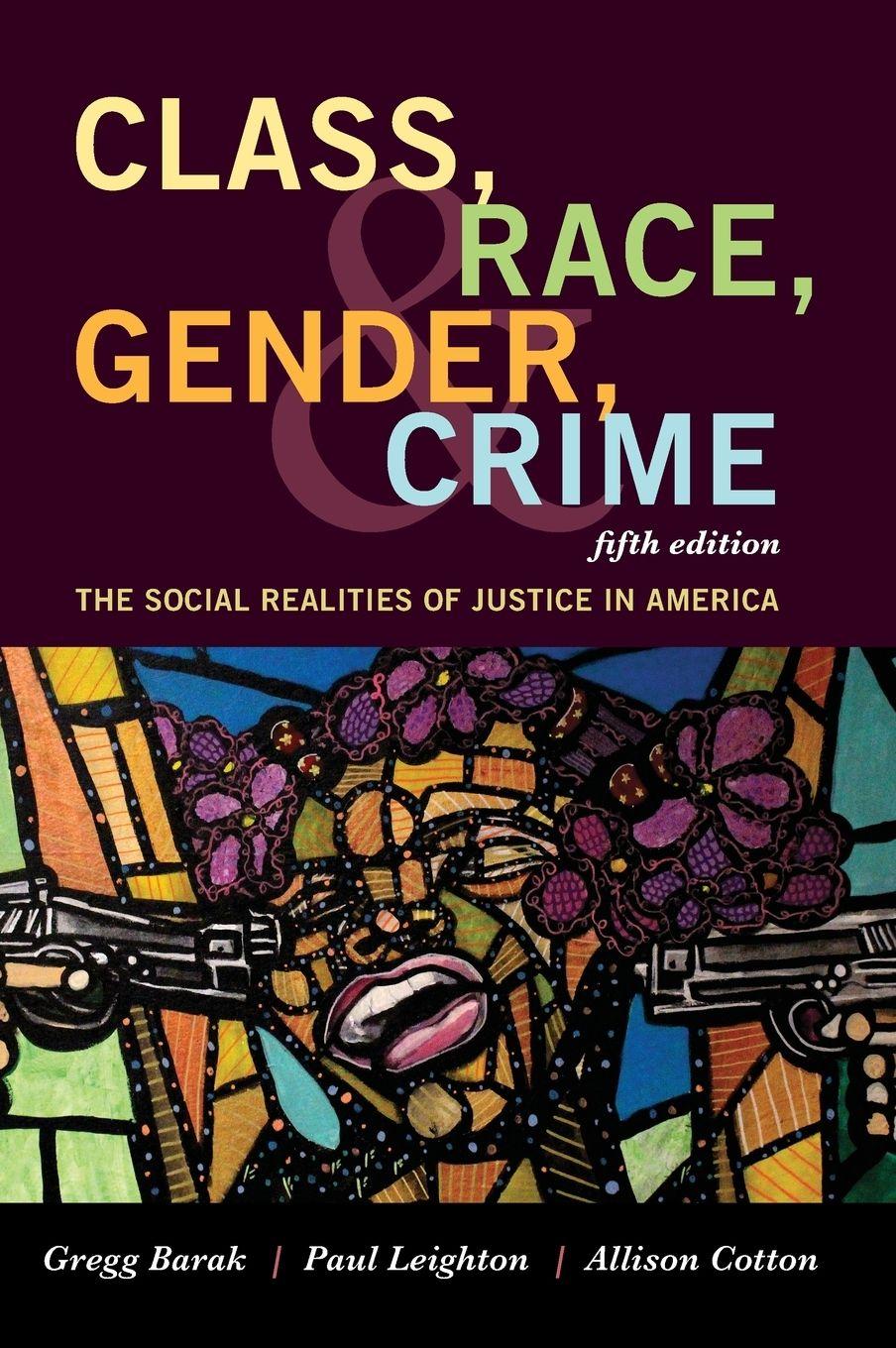 Vorderes Coverbild Class, Race, Gender, and Crime