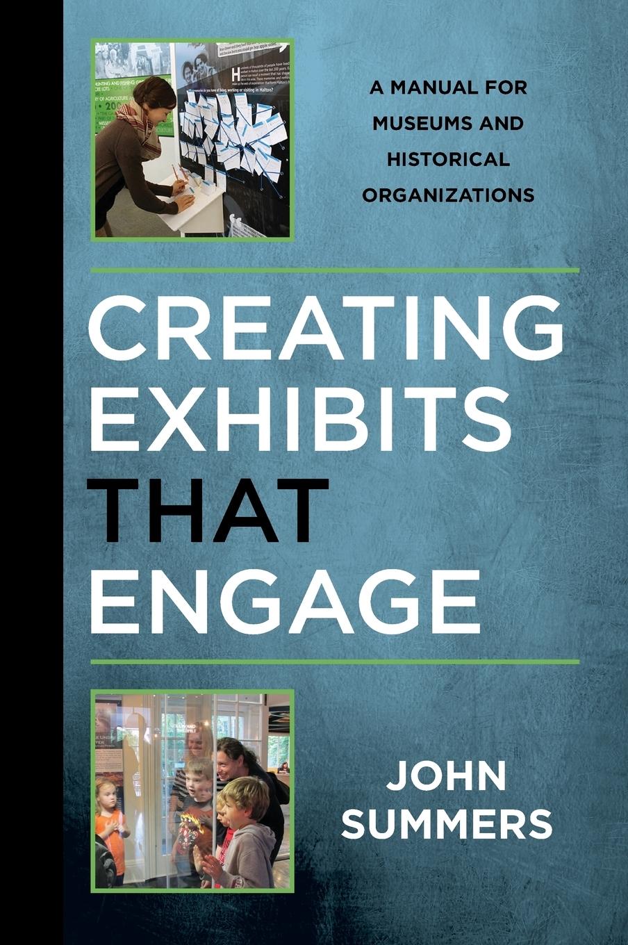Vorderes Coverbild Creating Exhibits That Engage