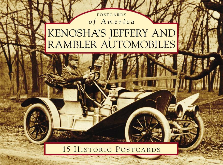 Vorderes Coverbild Kenosha's Jeffery & Rambler Automobiles