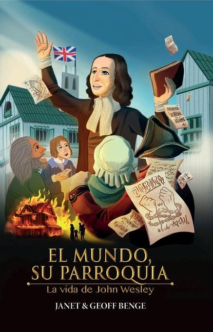 Vorderes Coverbild El Mundo Era Su Parroquia - La Vida de John Wesley