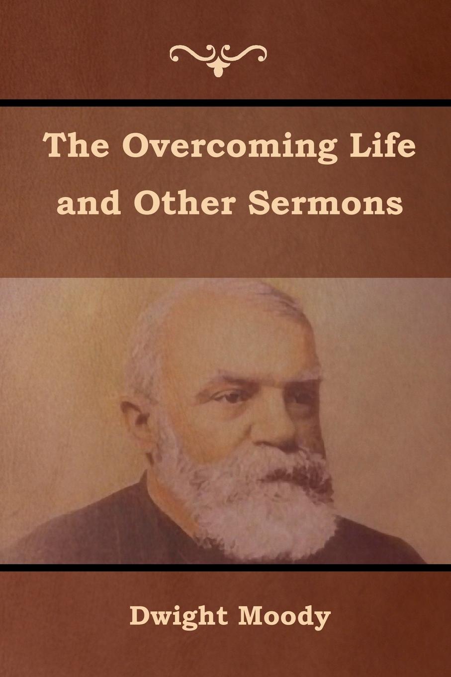 Vorderes Coverbild The Overcoming Life and Other Sermons