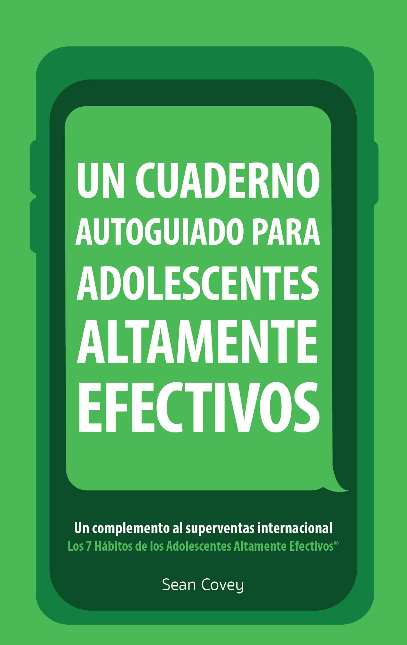 Vorderes Coverbild Un Cuaderno Autoguiado Para Adolescentes Altamente Efectivos