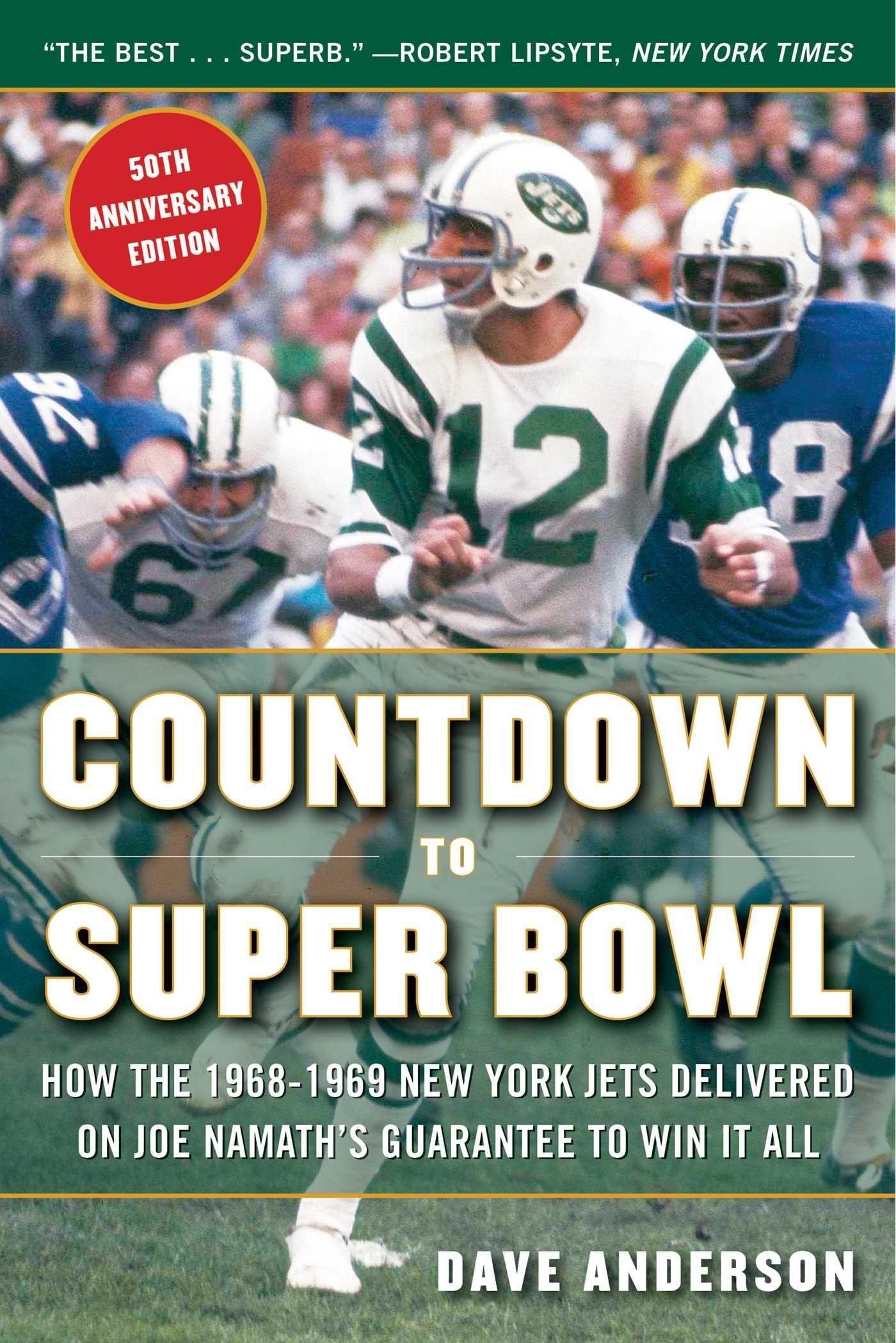 Vorderes Coverbild Countdown to Super Bowl: How the 1968-1969 New York Jets Delivered on Joe Namath's Guarantee to Win It All
