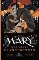 Vorderes Coverbild Mary Who Wrote Frankenstein