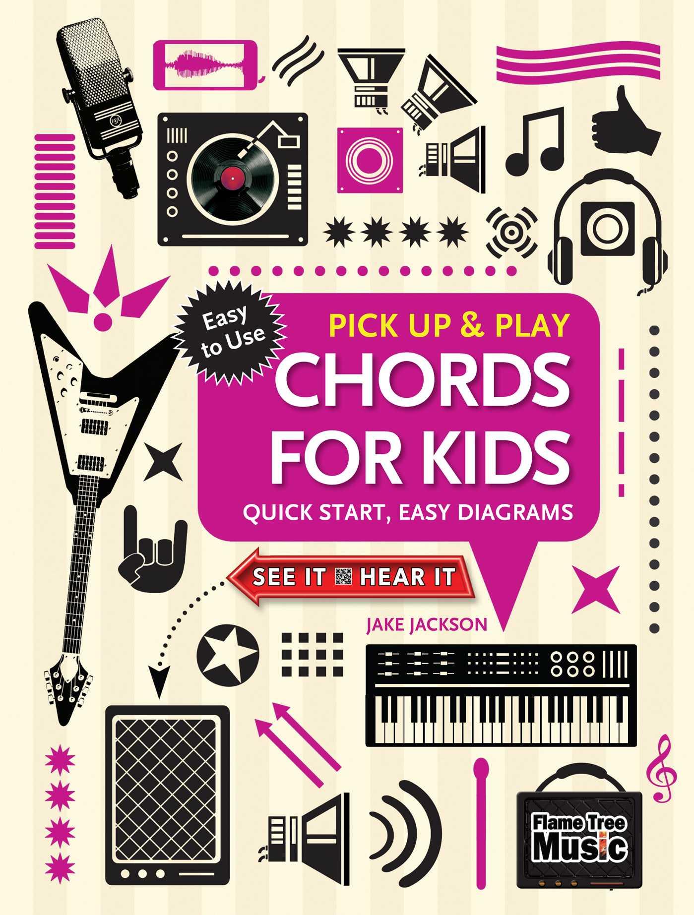 Vorderes Coverbild Chords for Kids (Pick Up and Play): Quick Start, Easy Diagrams