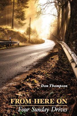 Vorderes Coverbild From Here On: Four Sunday Drives