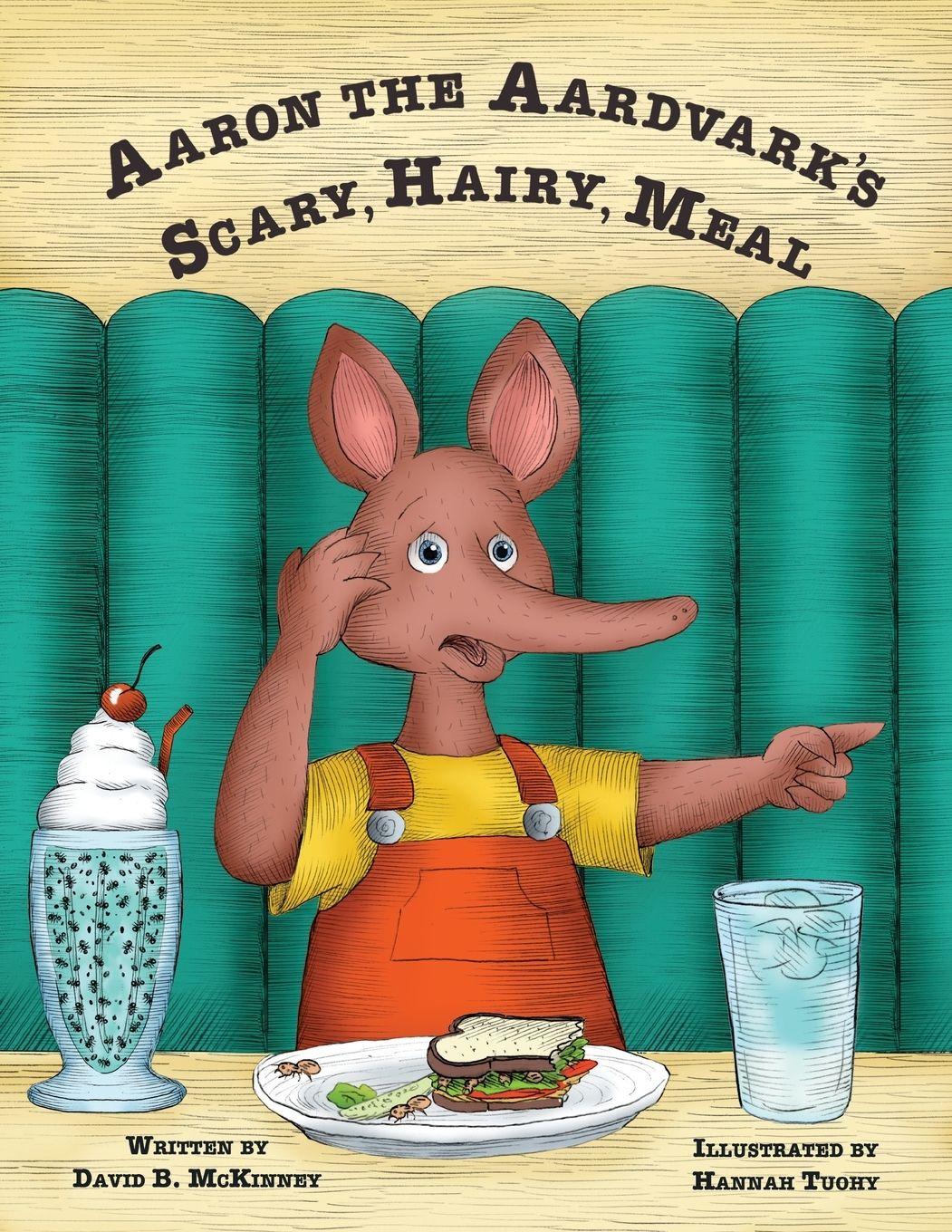 Vorderes Coverbild Aaron the Aardvark's Scary, Hairy, Meal