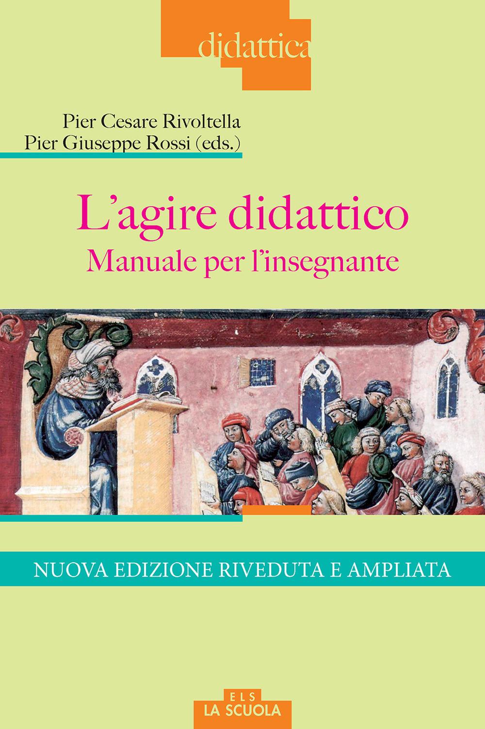 Vorderes Coverbild L' agire didattico. Manuale per l'insegnante