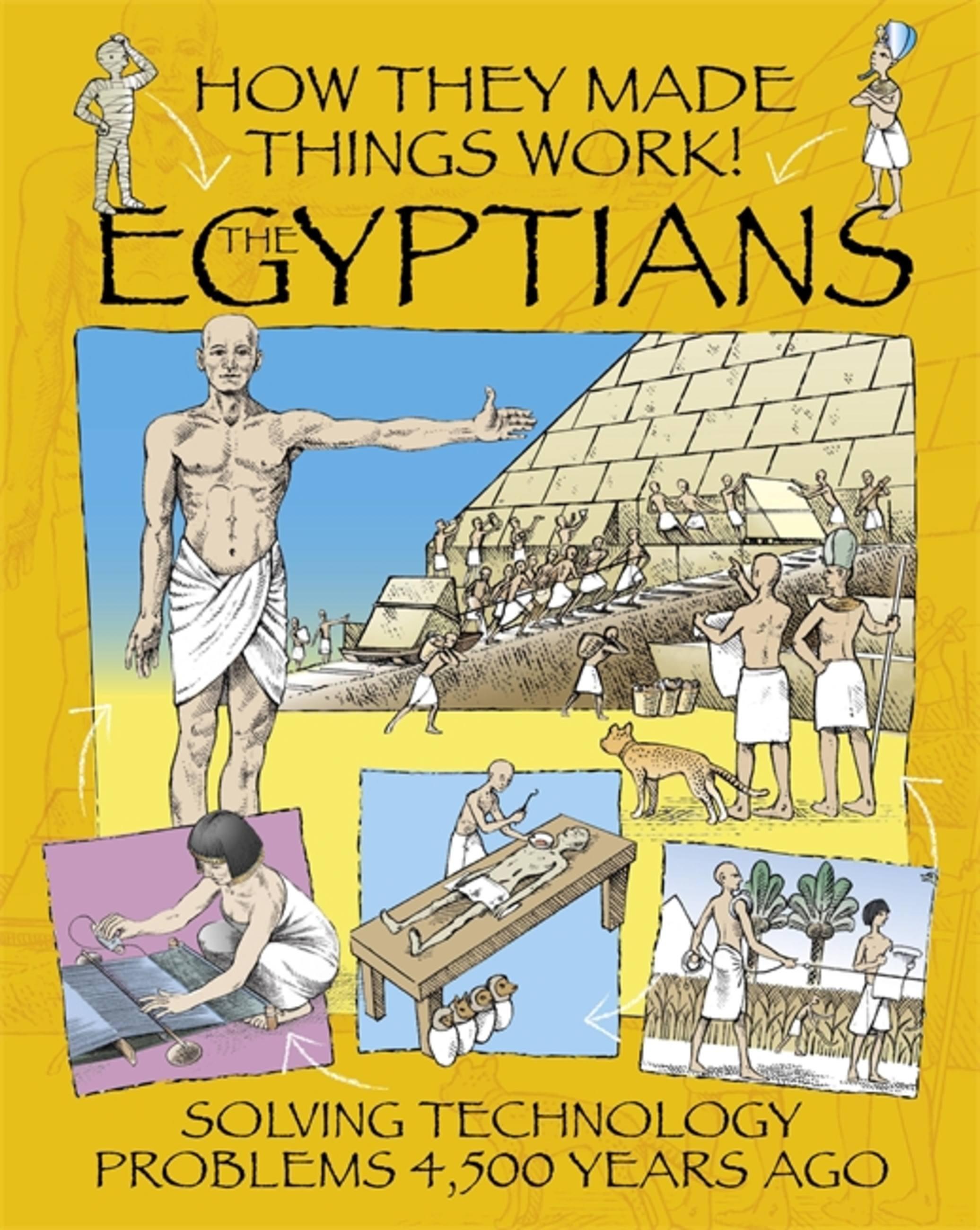 Vorderes Coverbild How They Made Things Work: Egyptians