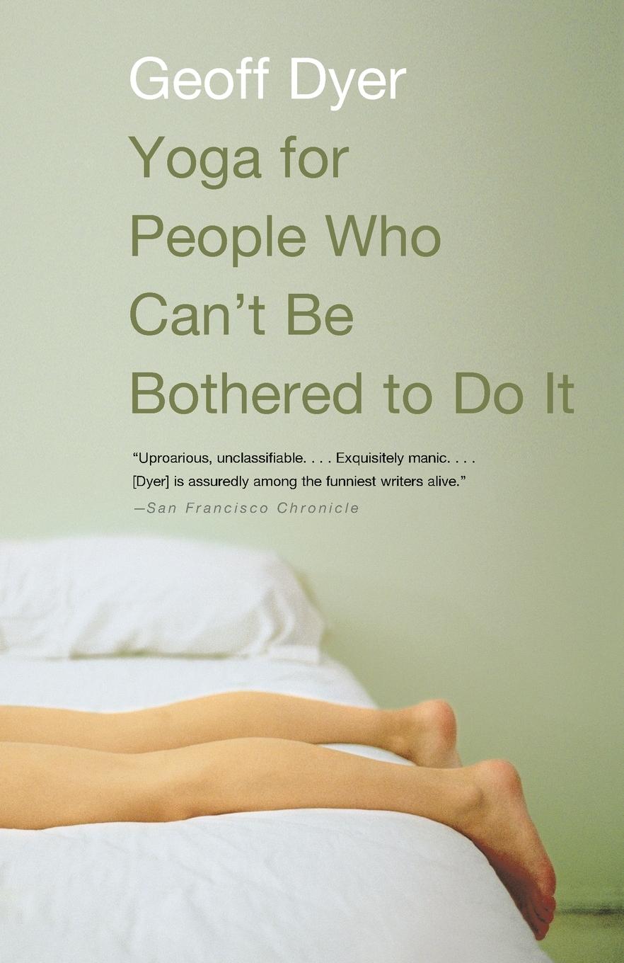 Vorderes Coverbild Yoga for People Who Can't Be Bothered to Do It
