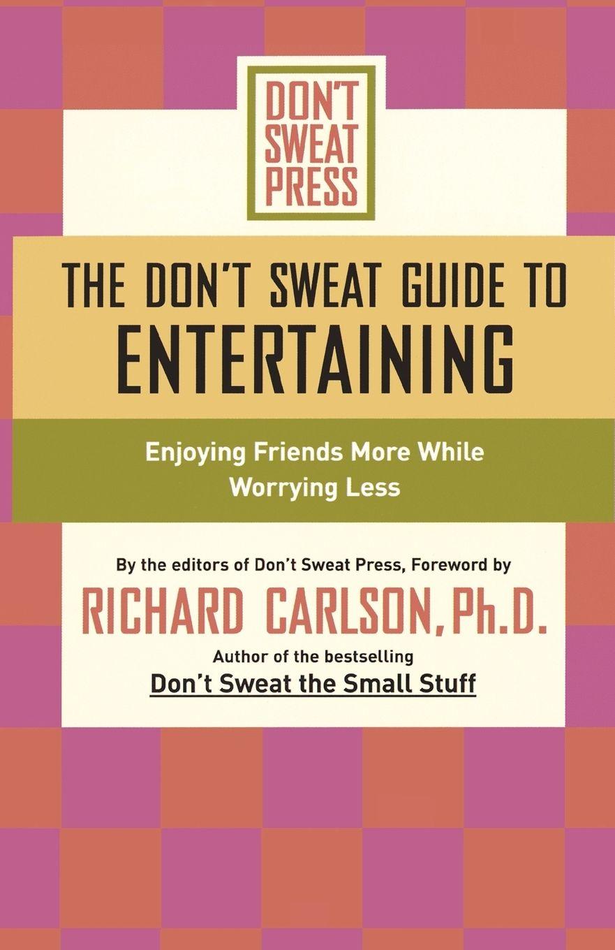Vorderes Coverbild The Don't Sweat Guide to Entertaining