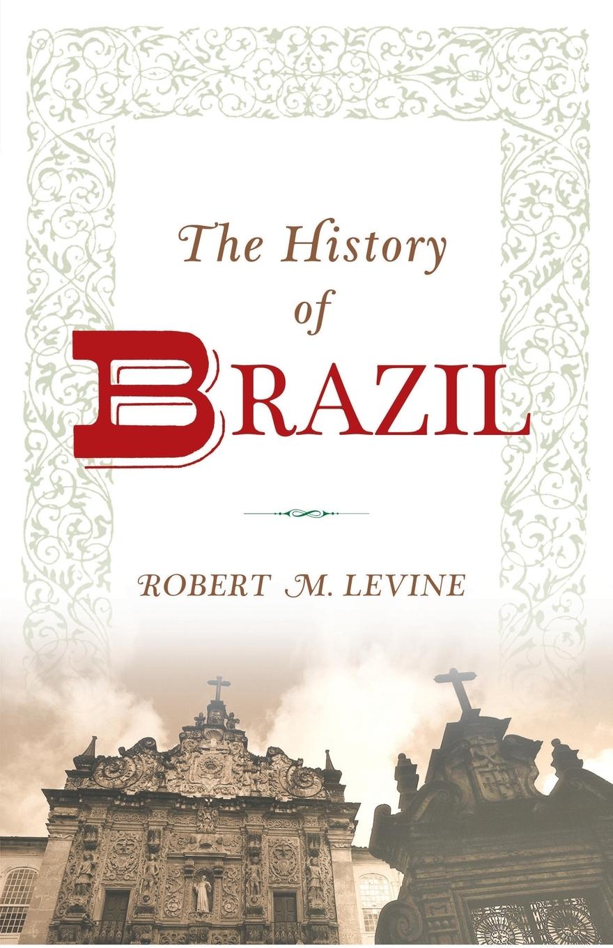 Vorderes Coverbild The History of Brazil