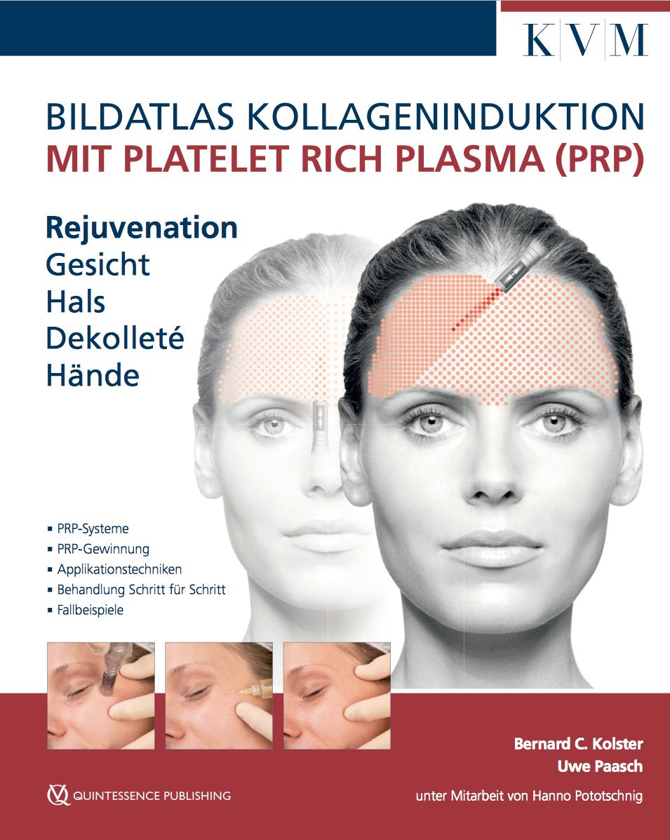 Vorderes Coverbild Bildatlas Kollageninduktion mit Platelet Rich Plasma (PRP)