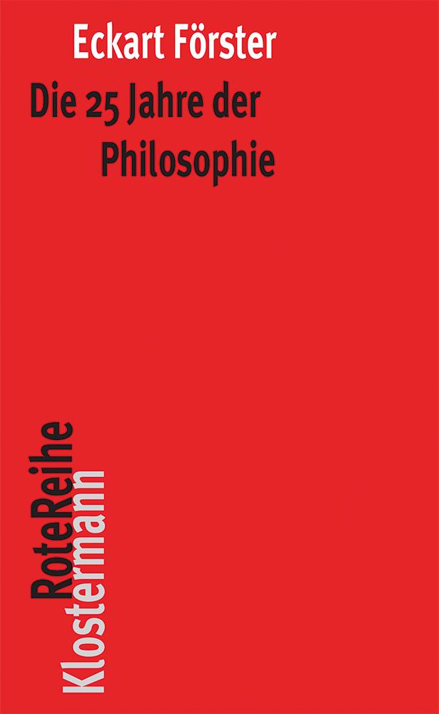 Vorderes Coverbild Die 25 Jahre der Philosophie