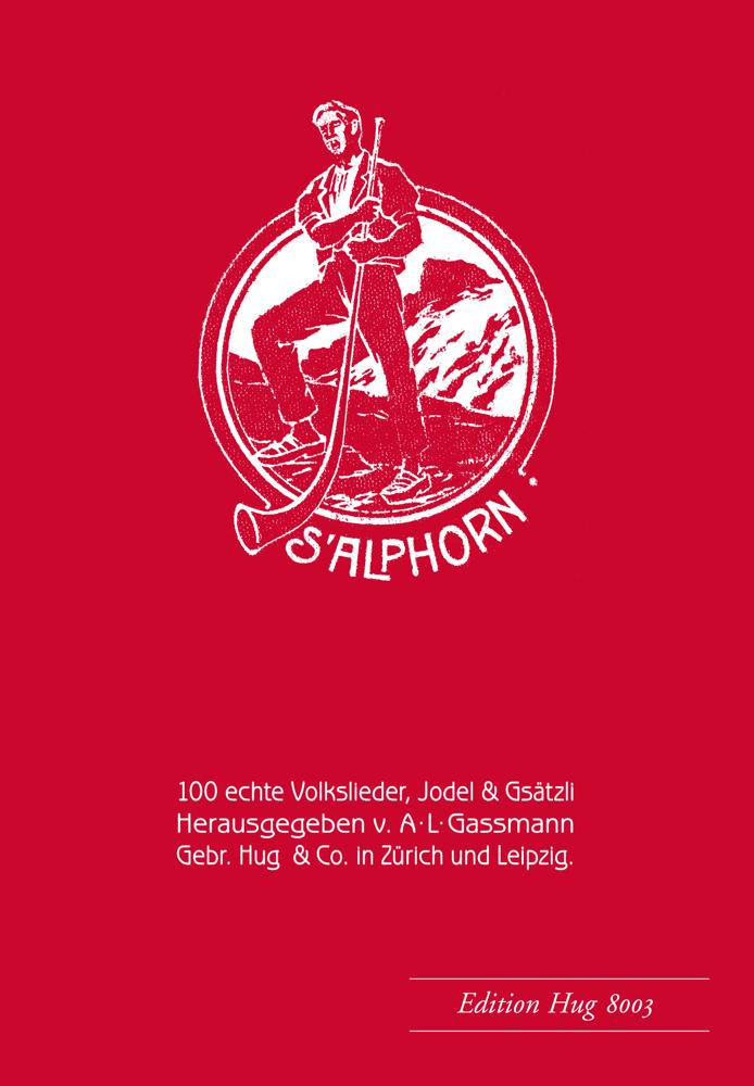 Vorderes Coverbild Alphorn op. 18 - 100 echte Volkslieder