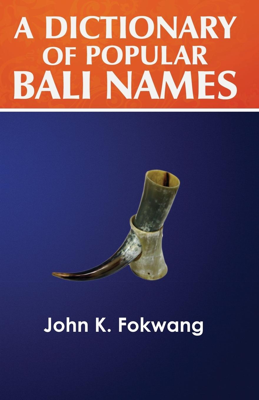 Vorderes Coverbild A Dictionary of Popular Bali Names
